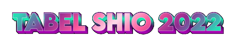 Tabel Shio 2022